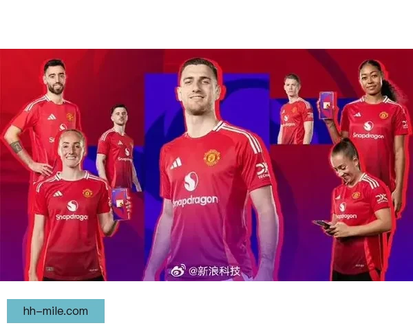 曼联宣布全球官方合作伙伴联合研发智能球衣 将亮相夏季北美巡回赛