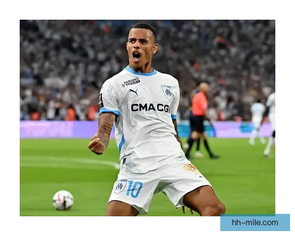 格林伍德马赛首秀梅开二度震撼法甲球迷见证新篇章启航冲击欧陆足